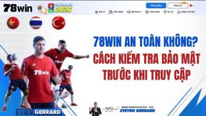 78WIN Bảo Mật Tài Khoản – Cách Tự Bảo Vệ Thông Tin